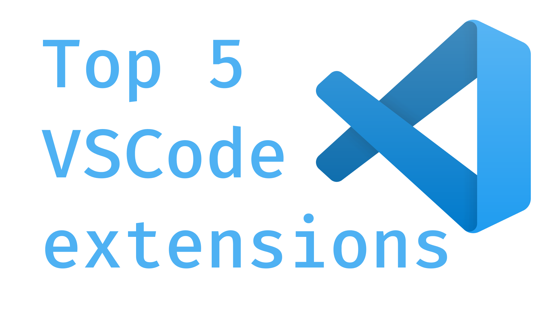 Cover Image for Top 5 VSCode Extensions for Frontend Developers